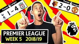 ПРЕМЬЕР-ЛИГА 2018/19 НЕДЕЛЯ 5 ПРОГНОЗЫ И ПРЕДВАРИТЕЛЬНЫЙ ОБЗОР - ТОТТЕНХЭМ 1&ndash;4 ЛИВЕРПУЛ И МНОГОЕ ДРУГОЕ!