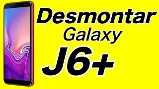 Разбирать Samsung J6 + рус