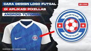CARA MEMBUAT DESIGN LOGO FOOTBAL DI ANDROID || BIKIN DESAIN LOGO DI PIXELLAB