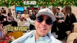 FELIZ NAVIDAD FAMILIA| VLOG 109