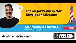 The all powerful Junior Developer Advocate (Mahmoud Abdelwahab)