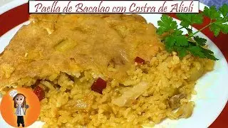 Paella de Bacalao con Costra de Alioli | Receta de Cocina en Familia