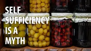 Self sufficiency is a myth
