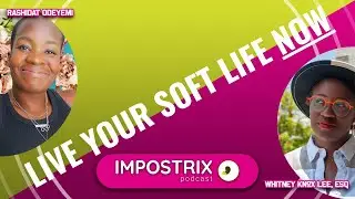Live Your Soft Life NOW