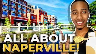 ALL You Need To Know About NAPERVILLE ILLINOIS: Detailed Google Map Tour | Chicago Illinois Realtor