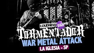 TORMENTADOR - WAR METAL ATTACK | BRAZIL - LA IGLESIA - S&Atilde;O PAULO | LOUDNESS GIGS