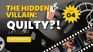 2425B AIDL PROJECT - THE HIDDEN VILLAIN UNMASKING CLARE QUILTY PODCAST MEMBERS