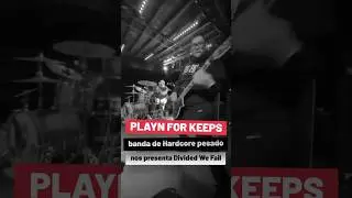 La banda de Hardcore pesado PLAYN FOR KEEPS, nos presenta Divided We Fail