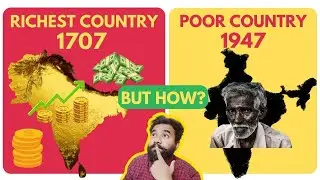 How British Looted India | How India Became Richest Country To Poor Country | TUI Explained