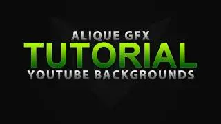 Alique - Учебное пособие // Создание фонов для YouTube