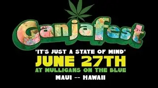Ganjafest Hawaii 2015 - 