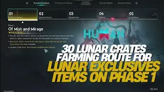 Once Human: Phase 1 Lunar Crate Farming Guide - Best Early Route for Exclusive Items & Fast Leveling