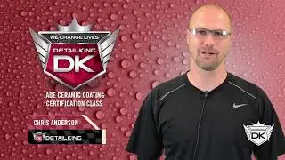 Detail King Student Review- Chris Anderson Ceramic Coating Training June 2018