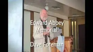 Dave Foreman speaks at Edward Abbey's Wake