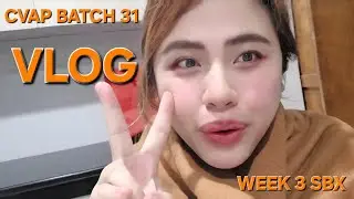 CVAP WEEK 3 SBX: VLOG (BATCH 31)