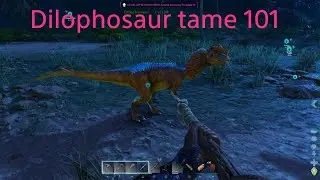 How to tame a Dilophosaur in Ark Ascended
