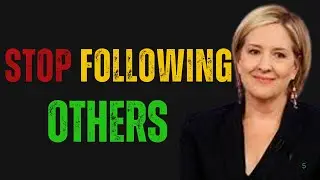 STOP FOLLOWING OTHERS.
