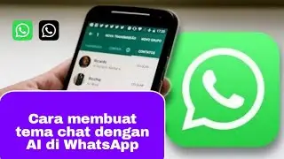 Cara membuat tema chat dengan AI di WhatsApp 