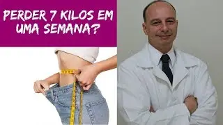 É possível Emagrecer em Uma Semana 3, 5 ou até 7 Kilos? ‖ Dr. Moacir Rosa