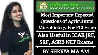 Most Expected MCQs of Agricultural Microbiology for FCI AGM, ASRB NET, SRF,ARS Exam|Agriculture & GK