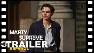 🎬 MARTY SUPREME | TRAILER/2 ESPA&Ntilde;OL | 30 Enero/26 - CINE