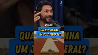 QUANTO GANHA UM JUIZ FEDERAL? #shorts #juizfederal #quantoganha #salario