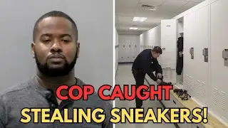 Cop Steals Shoes From Locker Room