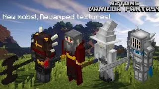 Azton's Vanilla Fantasy Addon Beta 5.0.0!, Mobs Texture Update And New Mobs! (Read Description)