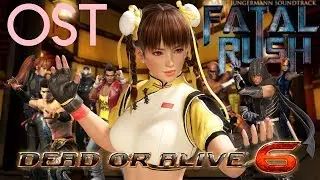 Dead or Alive 6 Music - Fatal Rush (Fighting Game Soundtrack)