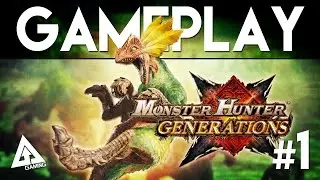 Monster Hunter Generations Gameplay Part 1