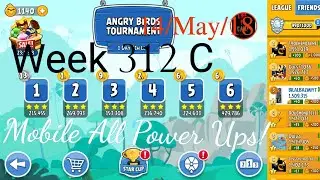 Angry Birds Friends Tournament 312 C All Levels Golden Slingshot And Powerups!
