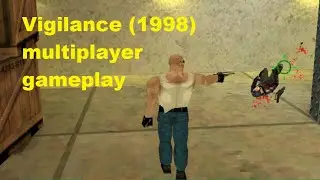 Vigilance (1998) - Multiplayer gameplay in 2023