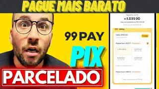 PIX PARCELADO 99PAY - PAGUE MAIS BARATO