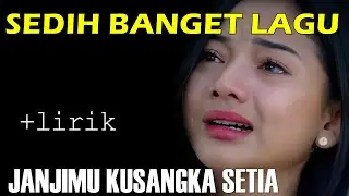 Andra Respati - Janjimu Kusangka Setia ||  lirik lagu