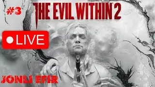 🔴 [ LIVE ] The Evil Within 2 #3 (Live STREAM)