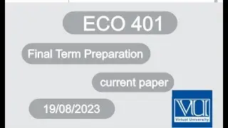 ECO401 Solved current paper , Final term Preparation