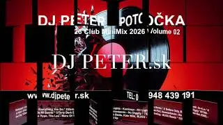 DJ Peter Potočka - Januar Club MiniMix 2026 volume 02  / AfroHouse / Electro / DanceHouse /