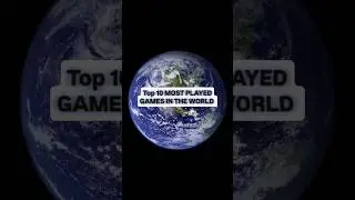 TOP 10 MOST PLAYED GAMES IN THE WORLD #top10 #foryou #explore #viralvideo #trending #games #shorts