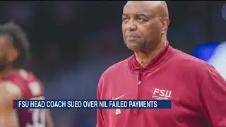 Florida State University basketball coach sued over failed NIL payments