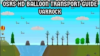 [OSRS HD Balloon Transportation Guide] Varrock