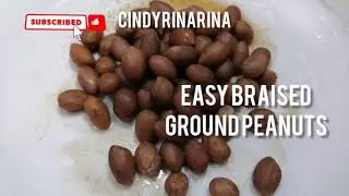 [Just Eat, No Drink , No Play] Easy Braised Ground Peanuts