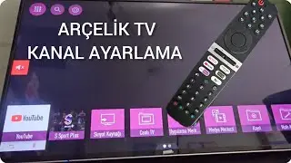 Ar&ccedil;elik Tv Kanal Ayarlama Nasıl Yapılır