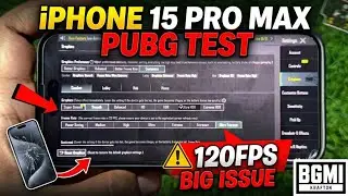 IPHONE 15 PRO BGMI TEST GAME AFTER 2 YEARS | IPHONE 15 PRO MAX PUBG TEST ~ 120FPS BIG ISSUE