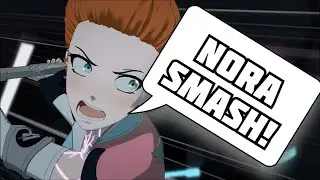 RWBY Volume 8 but only when Nora speaks