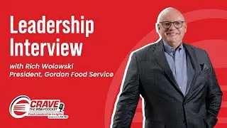Leadership, Culture & Collaboration in Food Distribution with Rich Wolowski