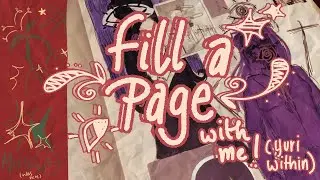 draw and yap with me! (filling a sketchbook page)