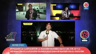 🔴 All Selecci&oacute;n | Novedades de la Selecciones Colombia desde Texas, Chile y Bogot&aacute;