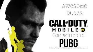 Call of Duty:Mobile | Activision Publishing, Inc. | Trailer | Awesome Dudes