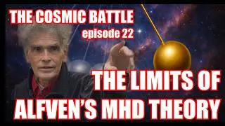 The Cosmic Battle, Episode 22: Magnetohydrodynamics and the limits of theory