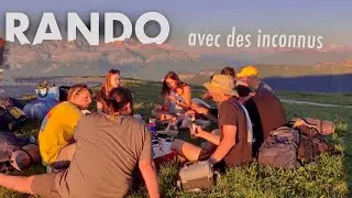 #2 JE PARS EN RANDO AVEC DES INCONNUS